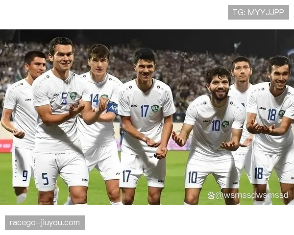 乌兹别克斯坦2026世界杯阵容预测 中亚狼能否迎来历史性突破